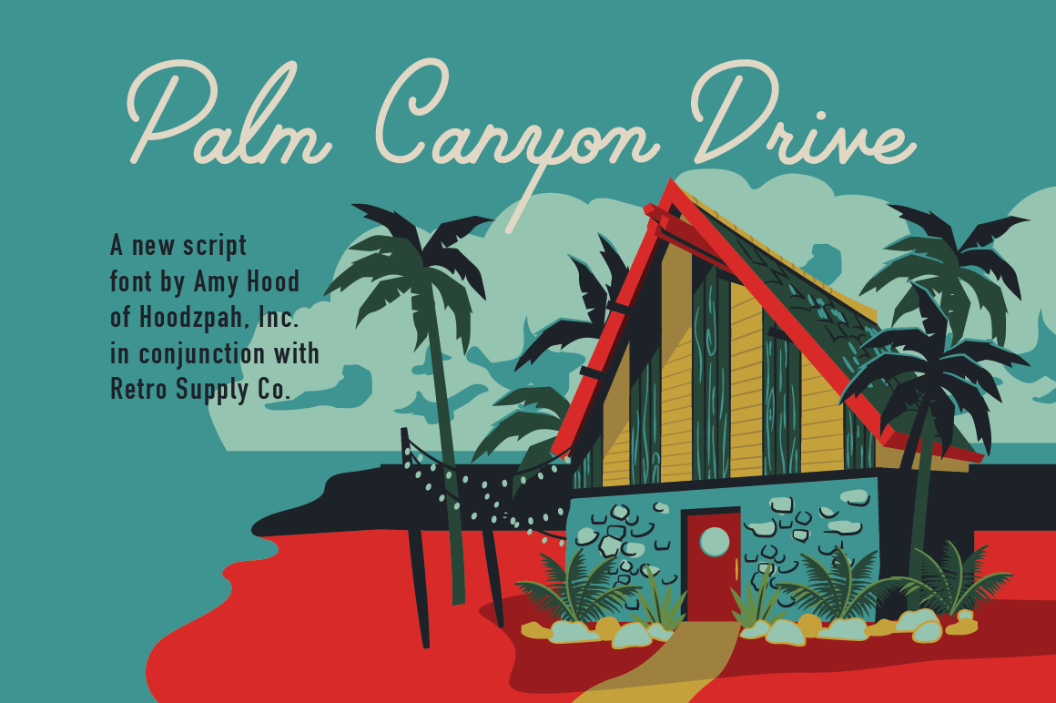 Palm Canyon Drive Font by Amy Hood of Hoodzpah