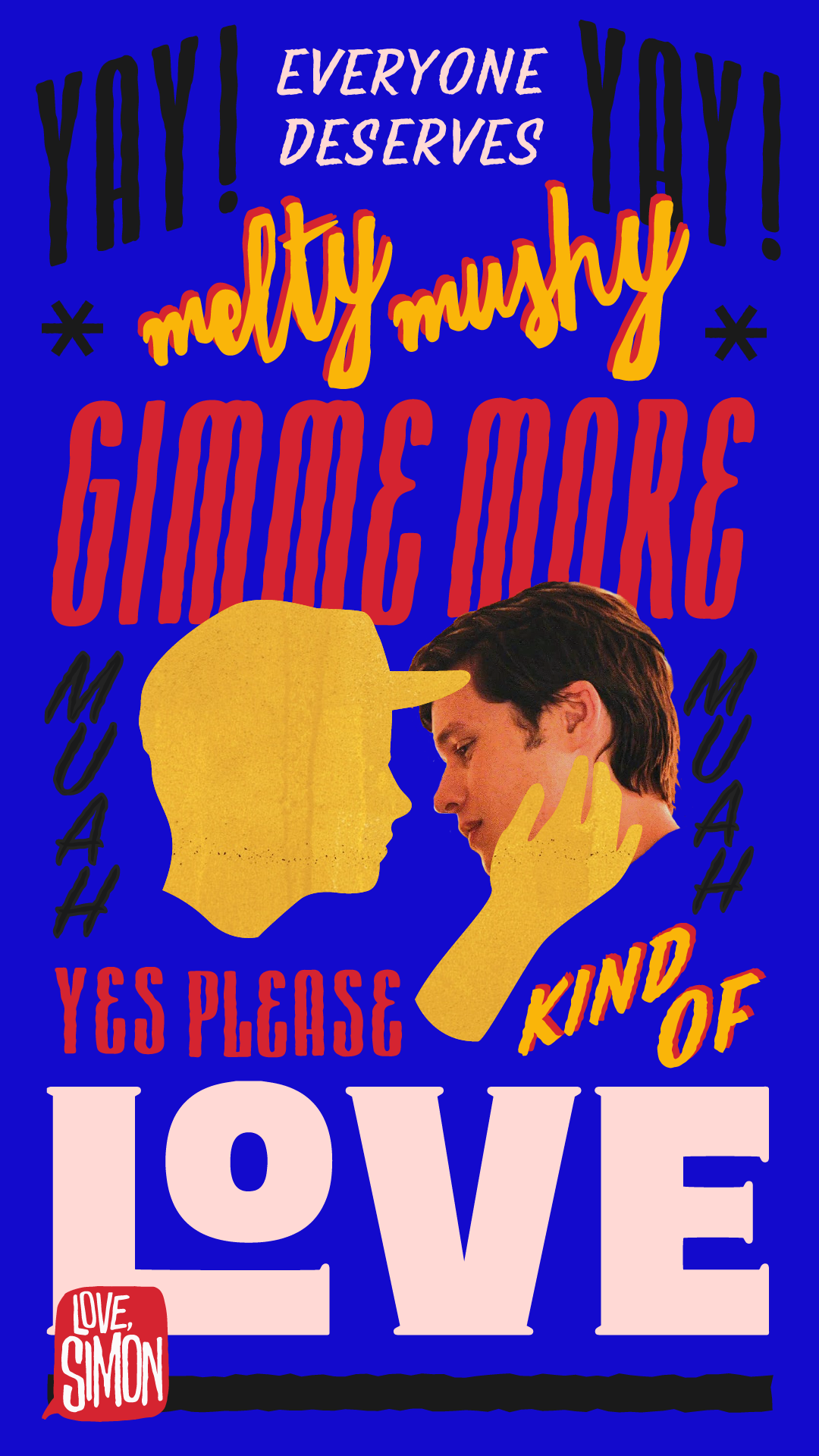 Everyone deserves Gimme More, Yes Please Kind of Love Love Simon Wallpaper for phone by Hoodzpah