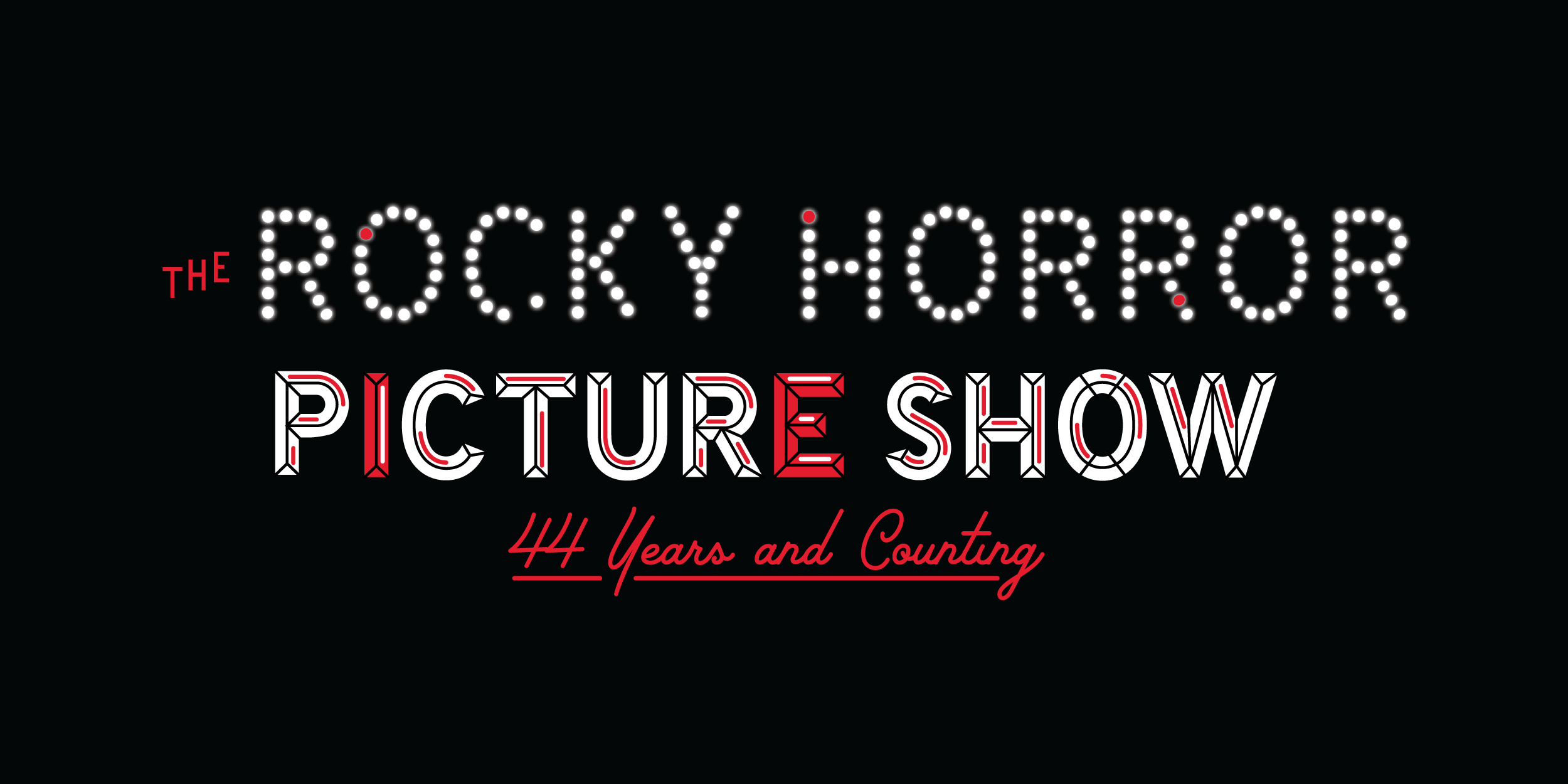"The Rocky Horror Picture Show - 44 Years and Counting" in custom lettering