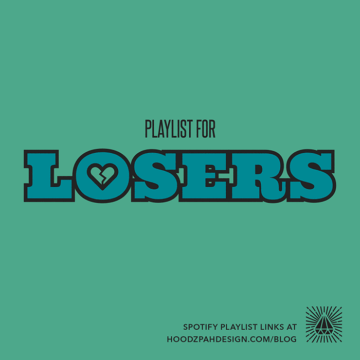 A Playlist for Losers graphic