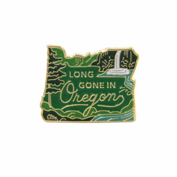Long Gone in Oregon enamel pin