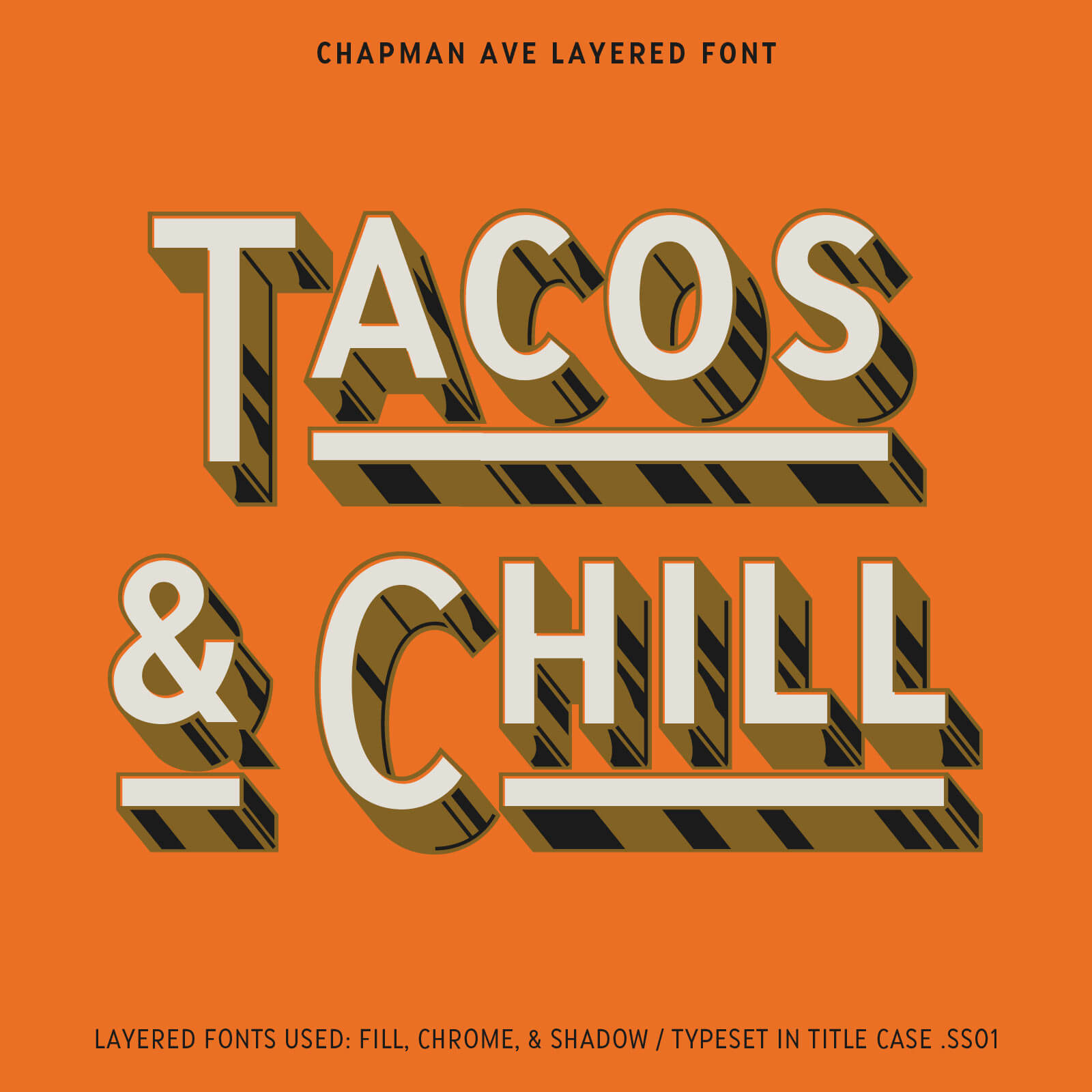 Chapman Ave Font Tacos Chill