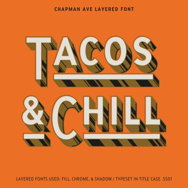 Chapman Ave Font Tacos and Chill