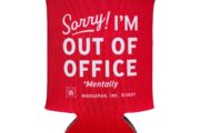 Out of Office Mentally Koozie by Hoodzpah