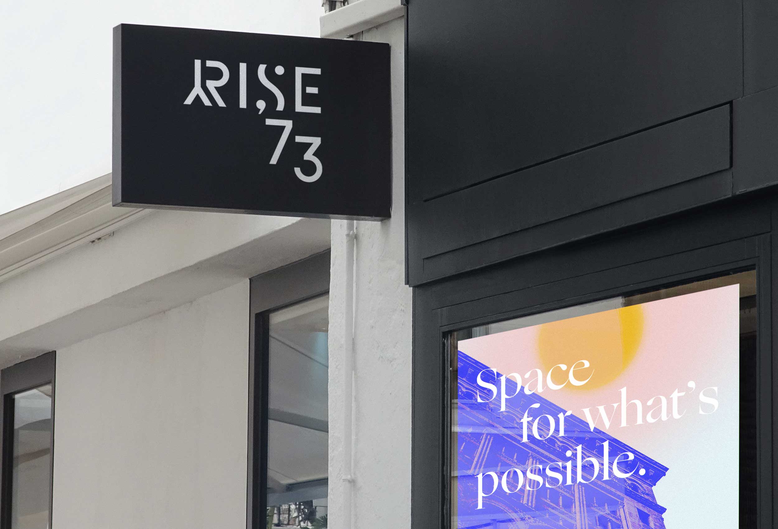 Rise 73 Sign and building front